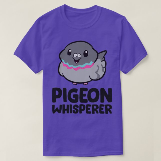 T-shirt Drôle Pigeon Lover Pigeon Whisperer (Design devant)