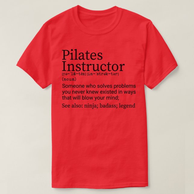 T-shirt Drôle Pilates Instructeur Définition Pilates Instr (Design devant)