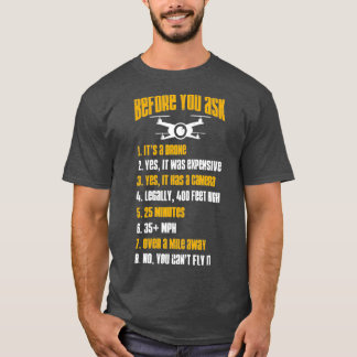 T-shirt Drôle pilote de drone avant de demander Quadcopter