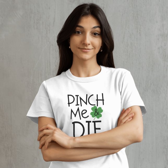T-shirt Drôle Pinch Me et mourir Sarcastique (Créateur téléchargé)