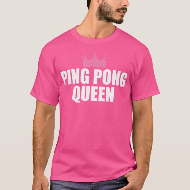 T-shirt Drôle Ping Pong Queen (Devant)