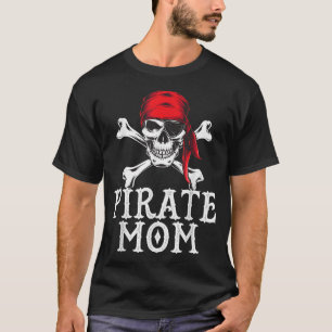 T-shirt Drôle Pirate Maman Citer Crossbones Oeil Patch & T