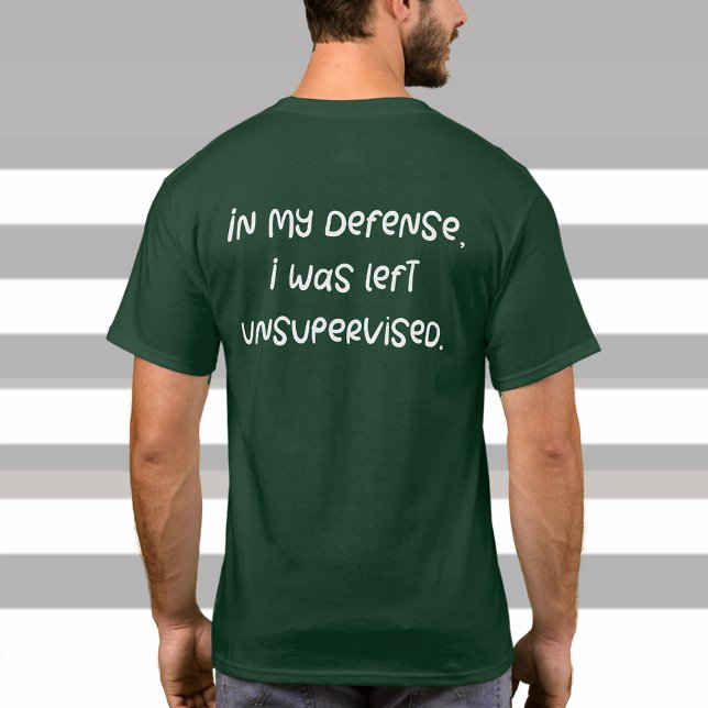 T-shirt Drôle plaisanterie Excusez Citation Gag Dons sur l (Funny Joke Excuse Quote Gag Gifts on the Back , Green Fun T-Shirt Trendy Gag Gifts Presents for Men)