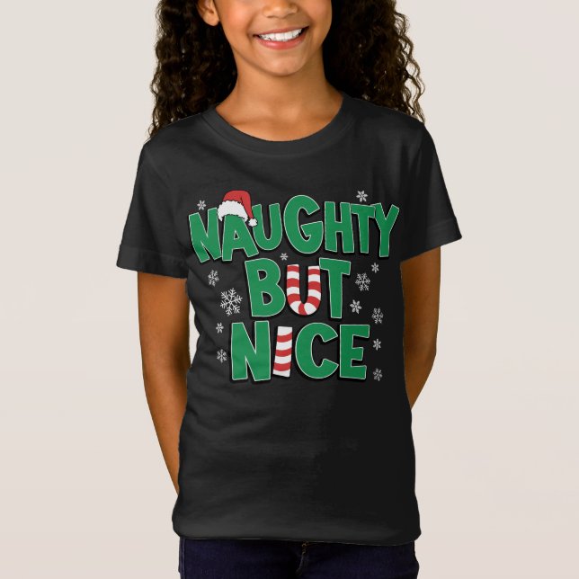 T-Shirt Drôle plaisanterie Noël Humour Naughty Mais Nice (Devant)