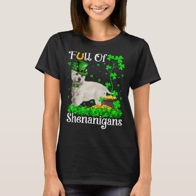 T-shirt Drôle Plein de Shenanigans Westie Chien St Patrick (Devant)
