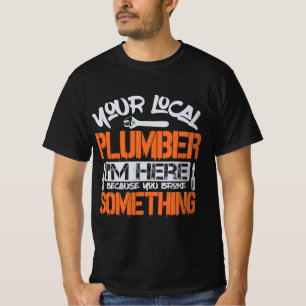 T-shirt Drôle Plomber Artiste Pipe Fitter Plumbing Cadeau