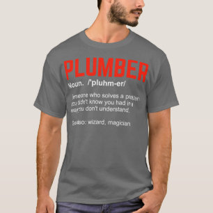T-shirt Drôle Plomberie Définition de plomberie cadeau