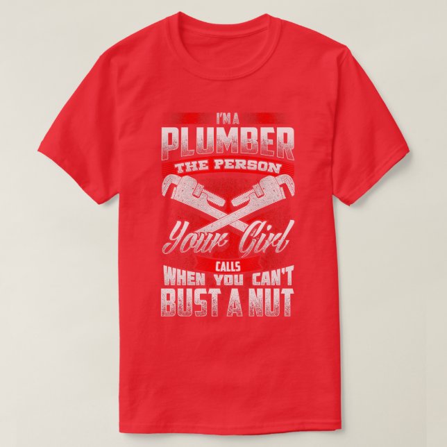T-shirt Drôle Plumber Dit Humour Adulte Graphique (Design devant)