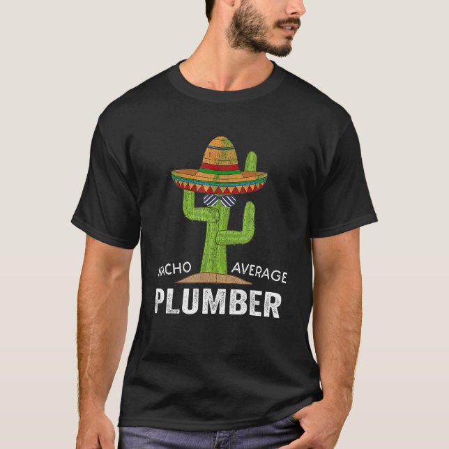 T-shirt Drôle Plumbing Humour Mème Dit Nacho Moyenne Plu (Devant)
