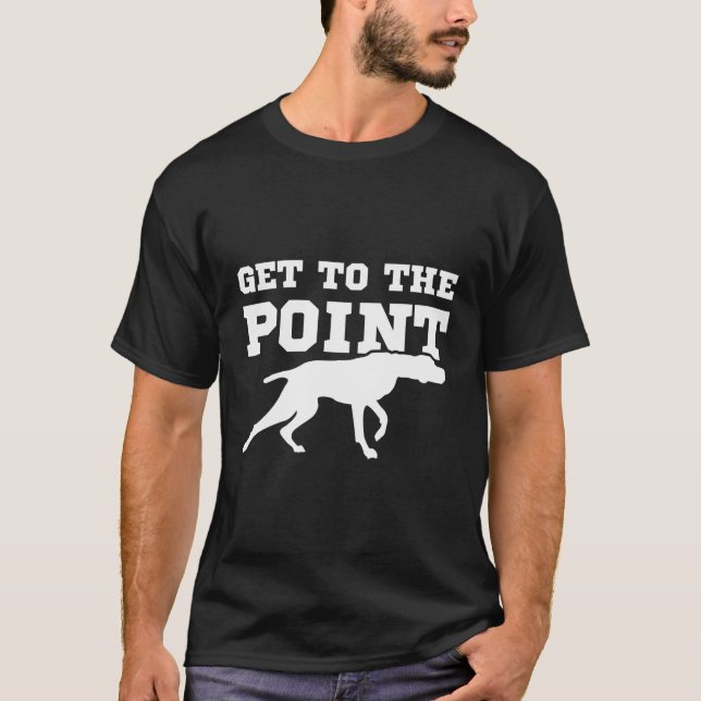 T-shirt Drôle Pointer Dog Citation Et Vizsla Puppy Proprié (Devant)