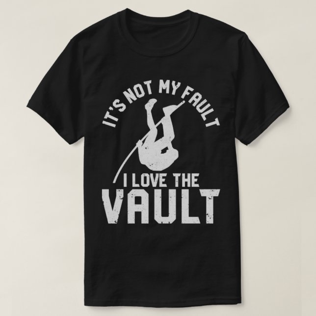 T-shirt Drôle Pole Vault Pole voûte Pole Jumping pas mon (Design devant)