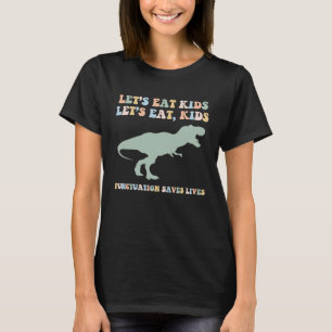 T-shirt Drôle Ponctuation de l'enseignant de grammaire Tyr