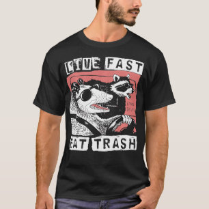 T-shirt Drôle Possum Raccoon Live Fast Eat Trash Street Ca