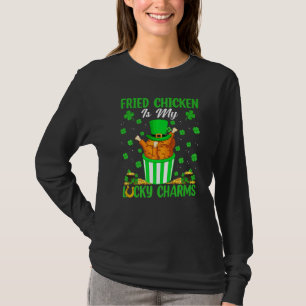 T-shirt Drôle Poulet Frit Sont Mes Charmants Chance St Pat