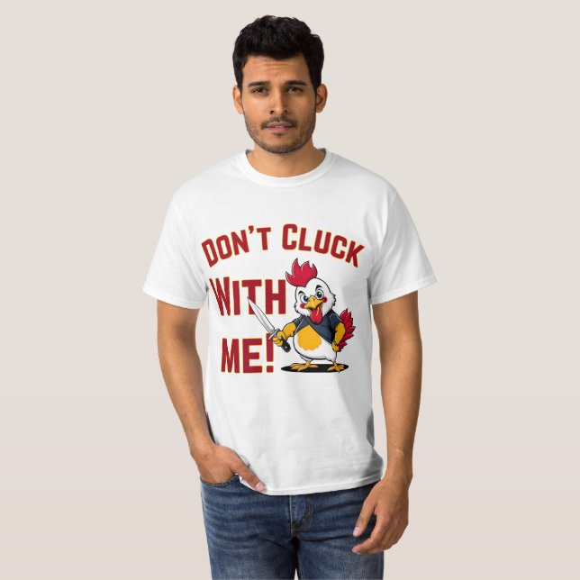 T-shirt Drôle Poulet - N'étouffez pas avec moi (Devant entier)