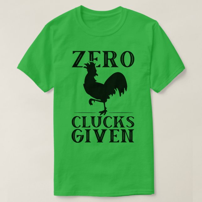 T-shirt Drôle Poulet Zéro Clucs Donné Retro Rooster Graphi (Design devant)