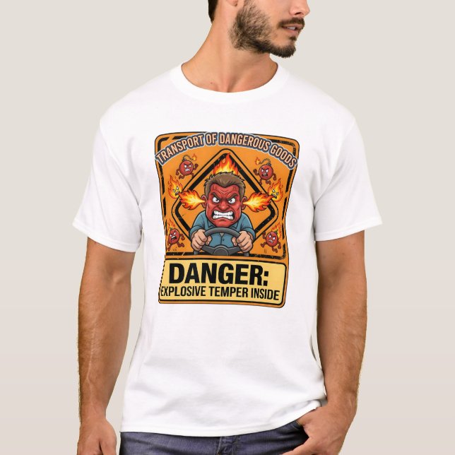T-shirt drôle pour camionneur ADR, tempérament exp (Devant)