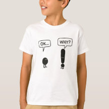 T-shirt drôle pour enfants – “OK… POURQUOI?” Dessi
