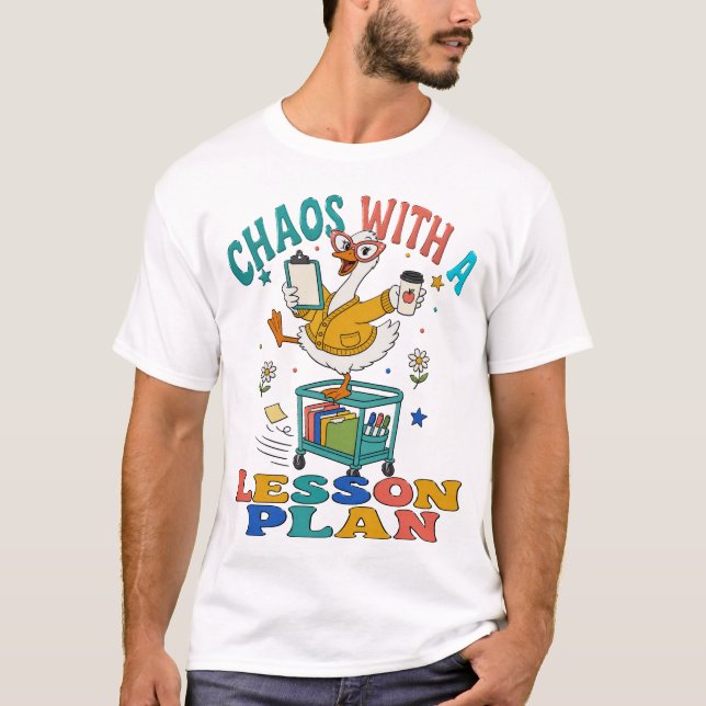 T-shirt drôle pour enseignant Chaos avec un plan d (Devant)