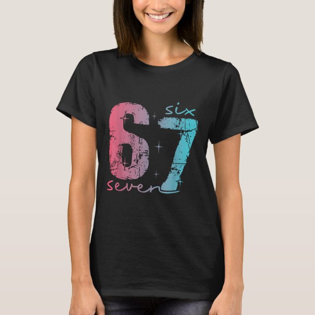 T-shirt drôle pour femmes 6 7 Six Seven  (Devant)