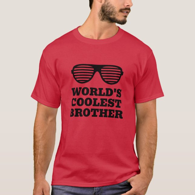 T-shirt drôle pour frère de World's Coolest Brothe (Devant)