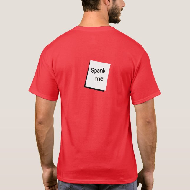 T-shirt drôle pour hommes avec graphique SPANK ME (Dos)