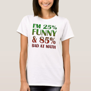 T-shirt drôle pour les mauvais en maths
