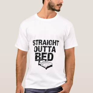 T-shirt drôle pour personne qui sort tout droit du