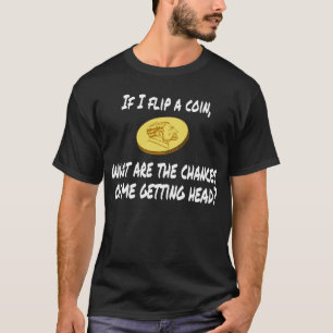T-SHIRT DRÔLE PRENEZ LA LIGNE : RENVERSEZ UNE PIÈCE DE