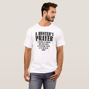 T-shirt drôle Prière du chasseur