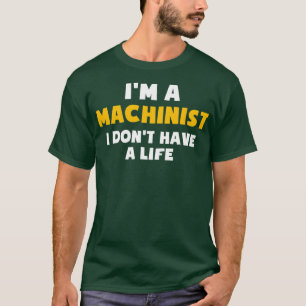 T-shirt Drôle programmeur informatique machiniste CNC