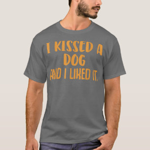 T-shirt Drôle propriétaire de chien Dire Embrassé un chien