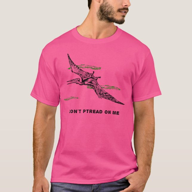 T-shirt Drôle Pterodactyle Ne Pas Ptread Sur Moi Dinosaure (Devant)