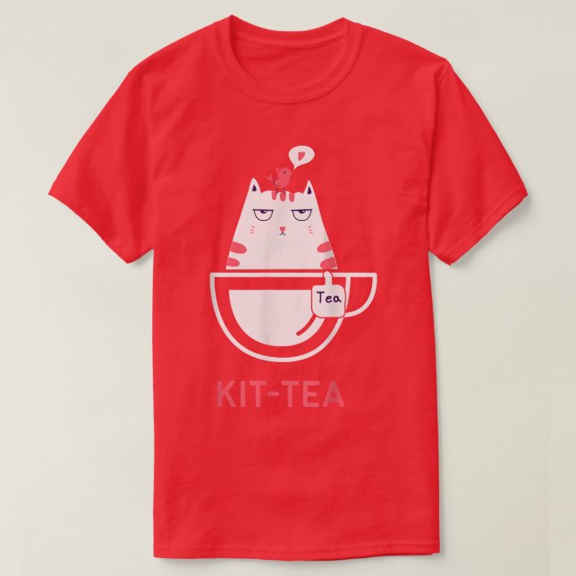 T-shirt Drôle Pun Cute Kitty Cat Kittea (Design devant)