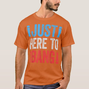 T-shirt Drôle Quart Juillet 4 juillet Je Suis Juste Ici Po