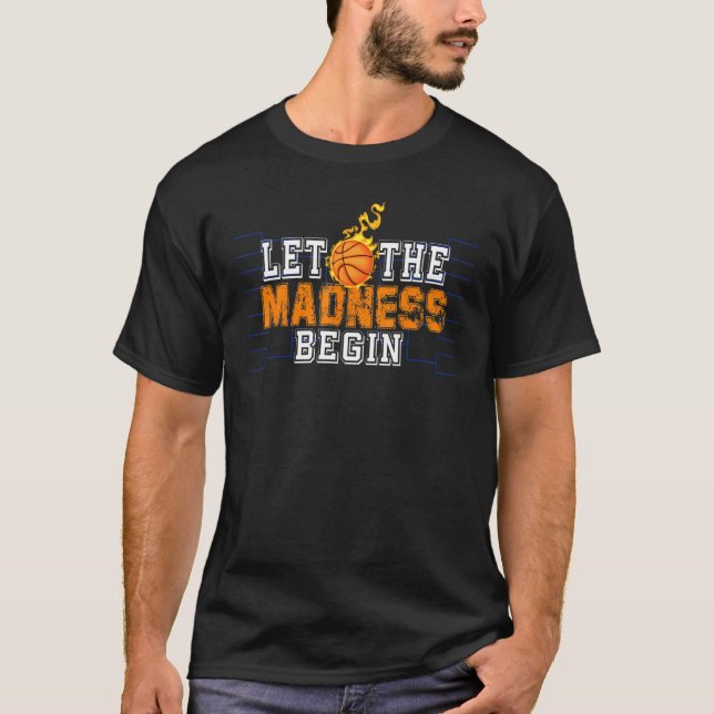 T-shirt Drôle Que La Folie Commence La Folie Du Basket-Bal (Devant)