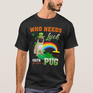 T-shirt Drôle Qui A Besoin De Chance Quand Vous Avez Un Ca