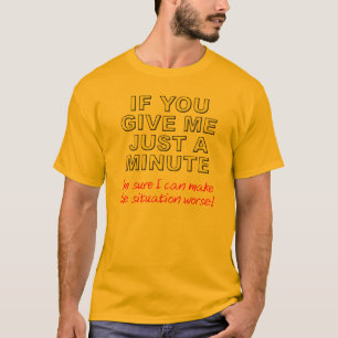 T-shirt drôle qui aggrave les choses