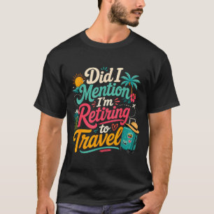 T-shirt Drôle qui part bientôt en voyage amateur de vacanc