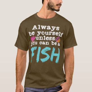 T-shirt Drôle Quote de poisson Pêcheur Aquarium Aquarist