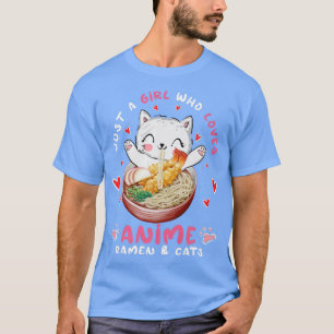 T-shirt Drôle Ramen Chat Juste une fille qui aime Anime Ra