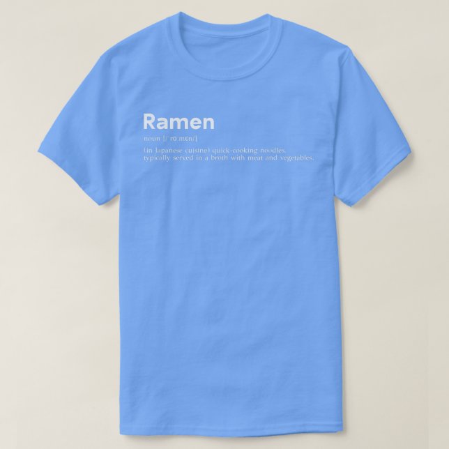 T-shirt Drôle Ramen Définition Pour Le Gir Amoureux De L'A (Design devant)