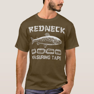 T-shirt Drôle Redneck Pêche Mesure sur bande