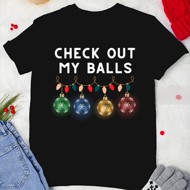 T-shirt Drôle Regarde Mes Boules Noël (Créateur téléchargé)