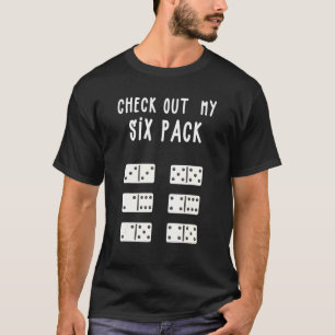 T-shirt Drôle Regardez Mon Pack Six Drôle Pour Dominoes Lo