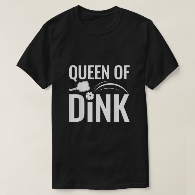 T-shirt Drôle Reine de Dink Pickleball Maman mère Fête des (Design devant)