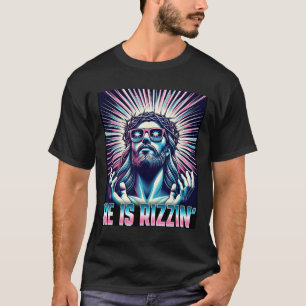 T-shirt Drôle Résurrection Pâques Mème Rizz Il Est Rizzin