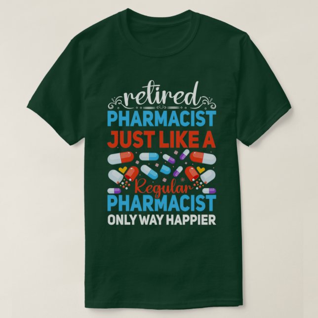 T-shirt Drôle Retraité Pharmacien Retraite 2 (Design devant)