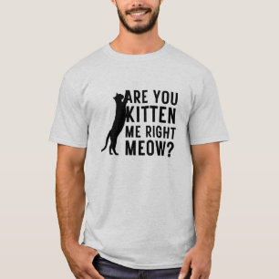 T-shirt Drôle Retro Chat Vous Me Kitten Moi Droit Meow Cha