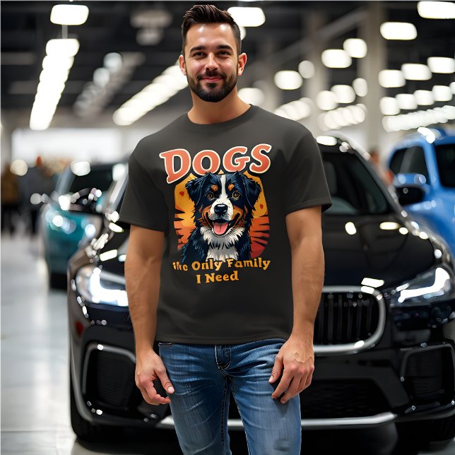 T-shirt Drôle Retro 'Chiens sont la seule famille dont j'a (Funny dog lover t-shirt - "DOGS The Only Family I Need)